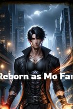 Versatile Mage : Reborn As Mo Fan