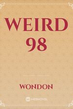 Weird 98