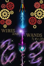 Wires And Wands