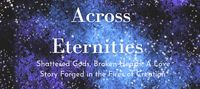 Across Eternities