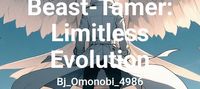 Beast-Tamer: Limitless Evolution