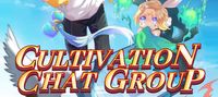 Cultivation Chat Group