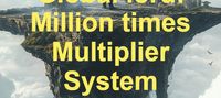 Global lord: Million times Multiplier System