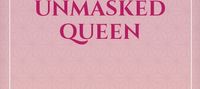 guilded secrets :the unmasked queen