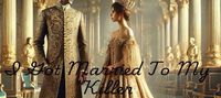 I Got Married To My Killer