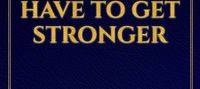 In The Next Life, I'll Have To Get Stronger
