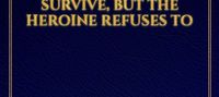 The Devoted Villain Only Wants to Survive, but the Heroine Refuses to