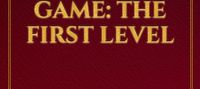 The Mysterious Game: The First Level