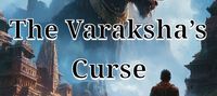 The Varaksha’s Curse