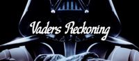 Vader's Reckoning