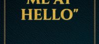 "YOU HAD ME AT HELLO"